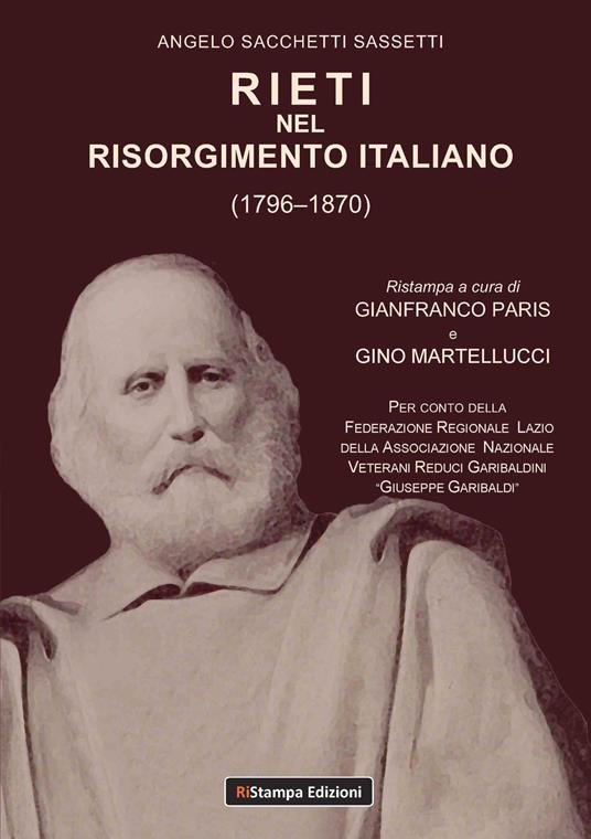 Rieti nel Risorgimento italiano (1796-1870) - Angelo Sacchetti Sassetti - copertina