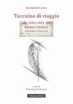 Taccuino di viaggio. 1660-1661 Roma-Parigi, Anversa-Venezia