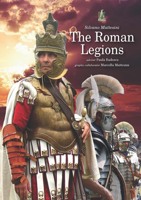 The roman legions - Silvano Mattesini - copertina