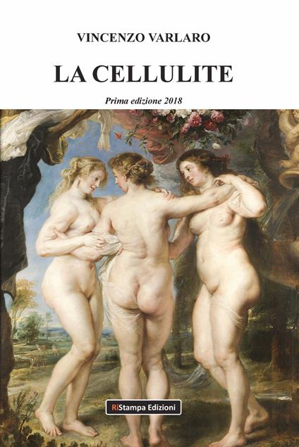 La cellulite. Nuova ediz. - Vincenzo Varlaro - copertina
