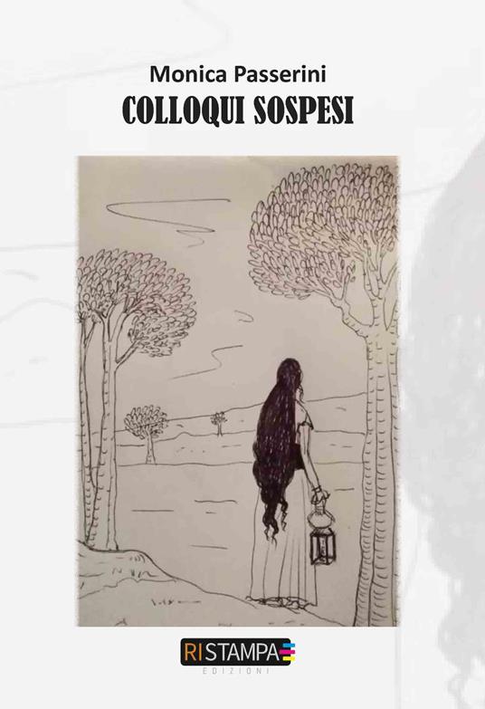 Colloqui sospesi - Monica Passerini - copertina