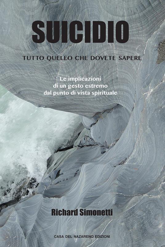 Suicidio. Tutto quello che dovete sapere - Richard Simonetti - copertina