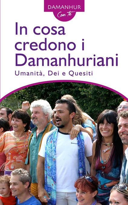 In cosa credono i Damanhuriani. Umanità, dei, quesiti - Stambecco Pesco - copertina