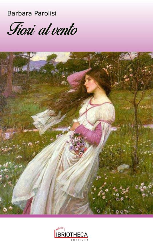 Fiori al vento - Barbara Parolise - copertina