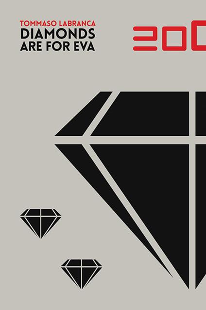Diamondis are for Eva. File under fanfiction - Tommaso Labranca - copertina