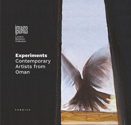 Experiments. Contemporary artists from Oman. Ediz. italiana e inglese - copertina