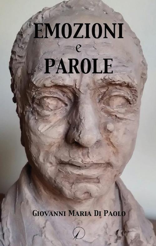 Emozioni e parole - Giovanni Maria Di Paolo - copertina
