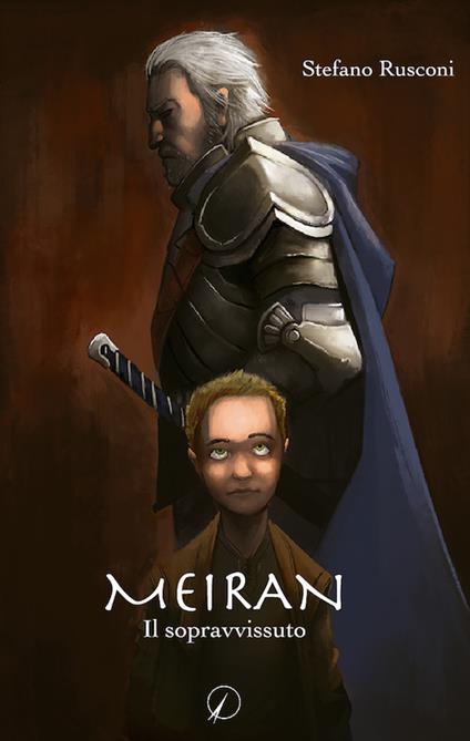 Meiran. Il sopravvissuto - Stefano Rusconi - copertina