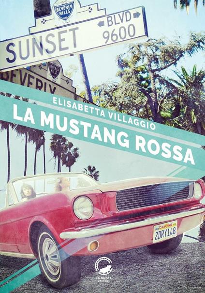 La Mustang rossa - Elisabetta Villaggio - copertina