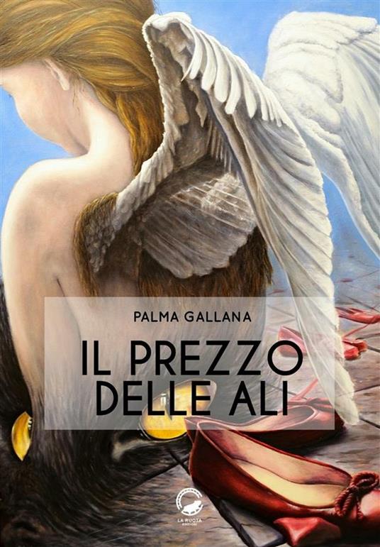 Il prezzo delle ali - Palma Gallana - ebook