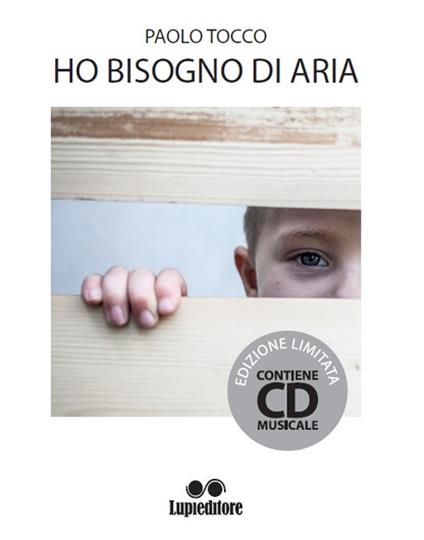 Ho bisogno di aria. Con CD-Audio - Paolo Tocco - copertina