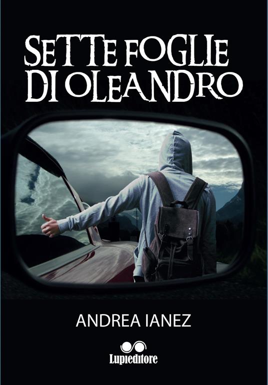 Sette foglie di oleandro - Andrea Ianez - copertina