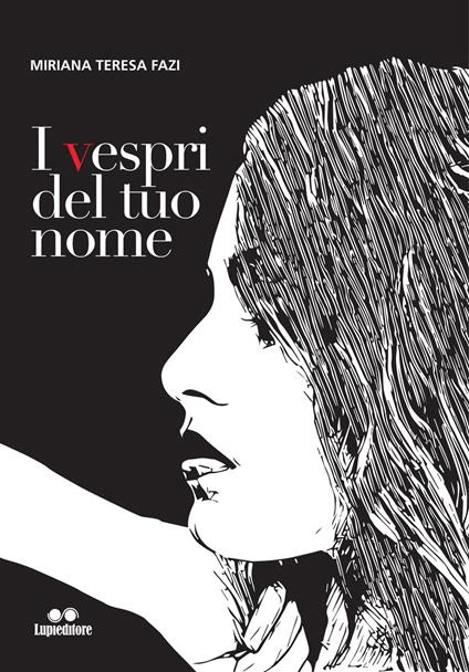 I vespri del tuo nome - Miriana Teresa Fazi - copertina