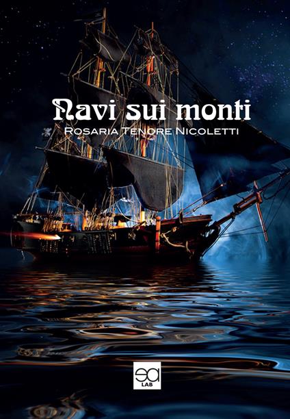 Navi sui monti - Rosaria Tenore Nicoletti - copertina