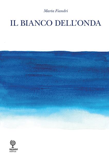 Il bianco dell'onda - Marta Fiandri - copertina