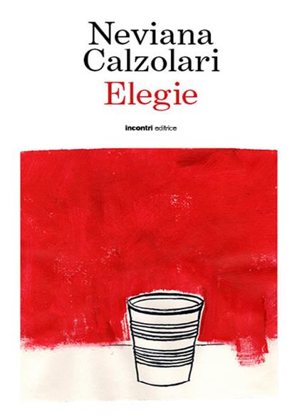 Elegie - Neviana Calzolari - copertina