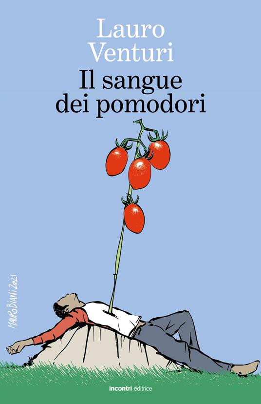 Il sangue dei pomodori - Lauro Venturi - copertina
