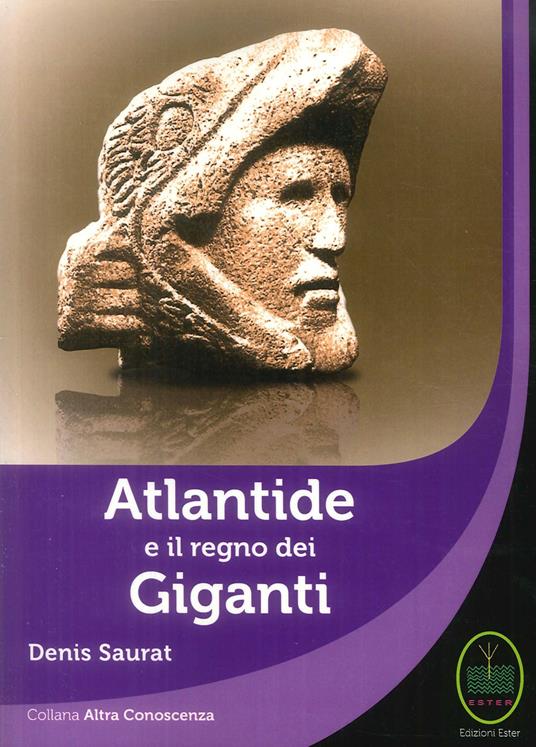 Atlantide e il regno dei giganti - Denis Saurat - copertina