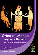 Orfeo e il mondo nel papiro di Derveni. Miti e riti di una religione di salvezza