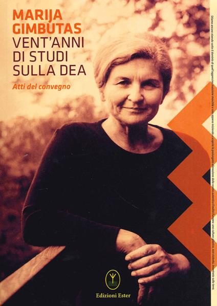 Vent'anni di studi sulla dea. Atti del convegno - Marija Gimbutas - copertina