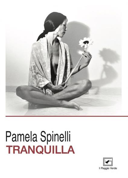 Tranquilla - Pamela Spinelli - copertina