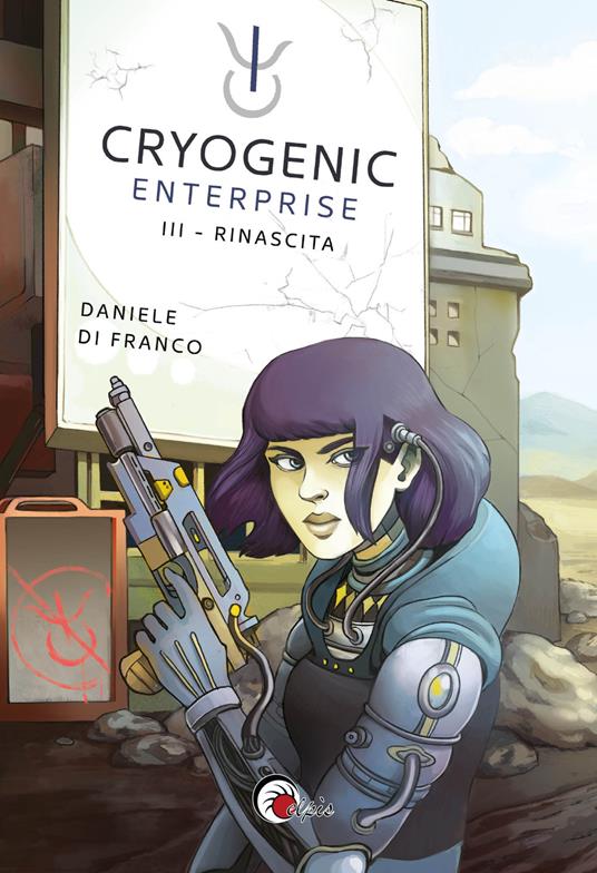 Rinascita. Cryogenic Enterprise. Vol. 3 - Daniele Di Franco - copertina