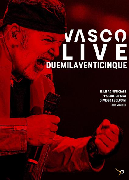 Vasco live duemilaventicinque. Con QR code - Vasco Rossi - copertina