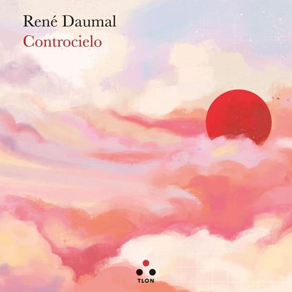 Controcielo - René Daumal - copertina