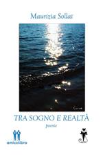 Tra sogno e realtà