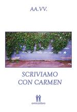 Scriviamo con Carmen