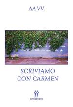 Scriviamo con Carmen