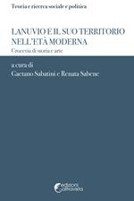 Lanuvio e il suo territorio nell'età moderna. Crocevia di storia e arte