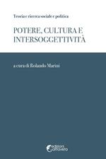 Potere, cultura e intersoggettivita