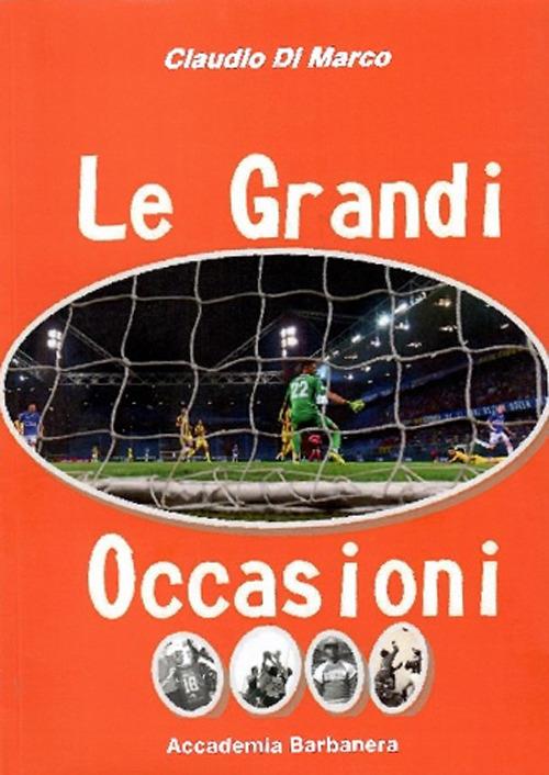 Le grandi occasioni - Claudio Di Marco - copertina