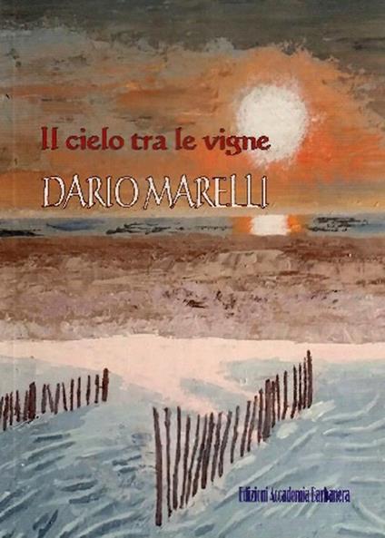 Il cielo tra le vigne - Dario Marelli - copertina