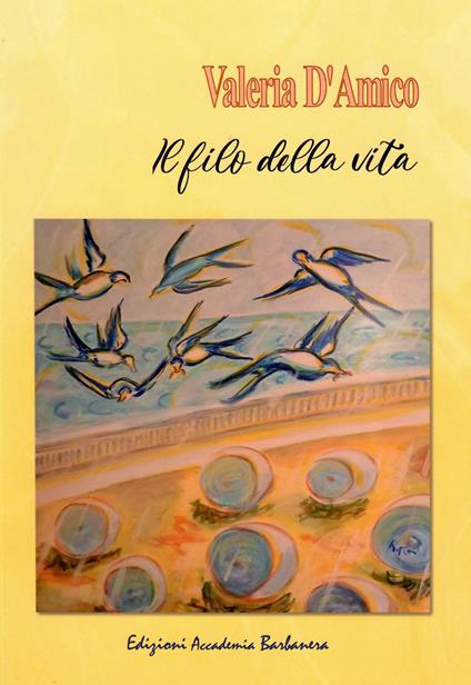 Il filo della vita - Valeria D'Amico - copertina