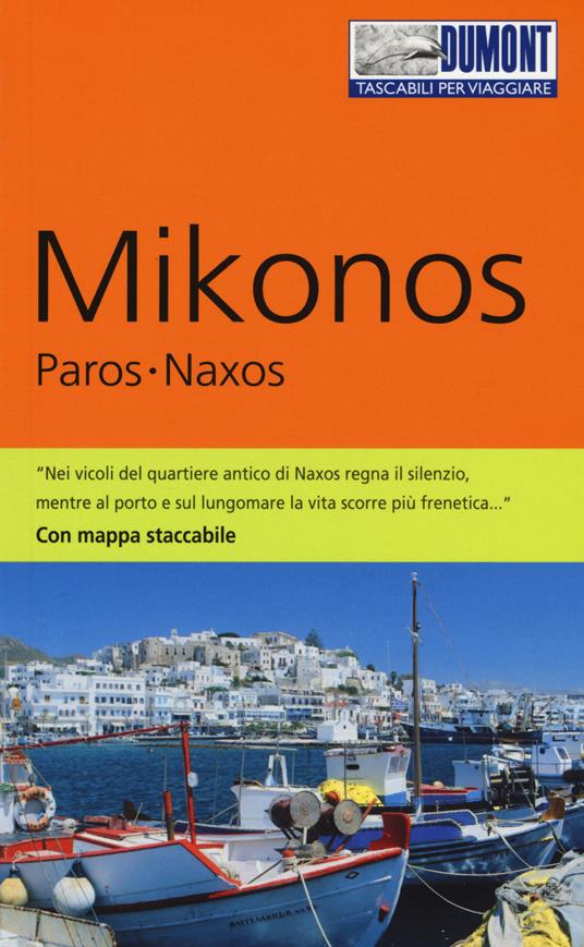 Mikonos, Paros, Naxos. Ediz. a colori. Con Carta geografica ripiegata - Klaus Bötig - copertina
