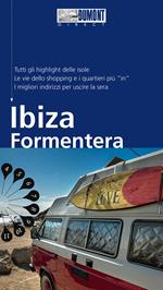 Ibiza e Formentera. Con Carta geografica ripiegata