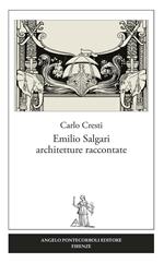 Emilio Salgari architetture raccontate