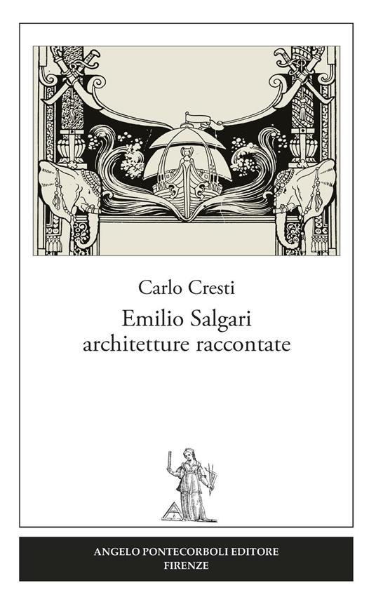 Emilio Salgari architetture raccontate - Carlo Cresti - copertina