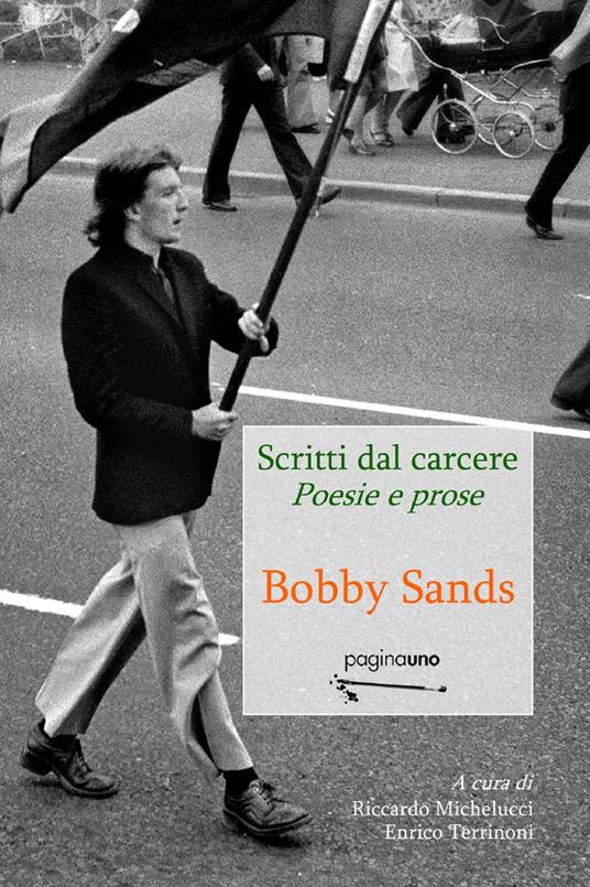 Scritti dal carcere. Poesie e prose - Bobby Sands - copertina