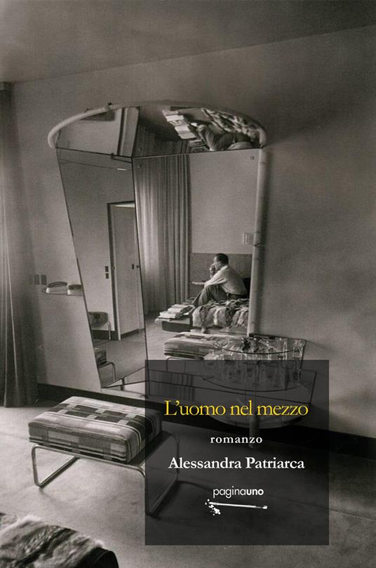 L'uomo nel mezzo - Alessandra Patriarca - copertina