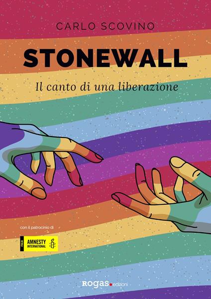 Stonewall. Il canto di una liberazione - Carlo Scovino - copertina