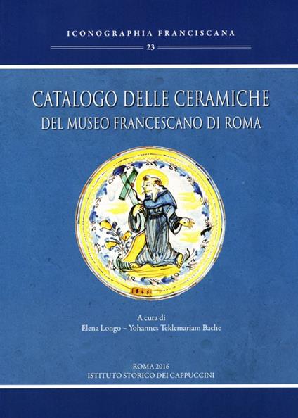 Catalogo delle ceramiche del Museo francescano di Roma - copertina