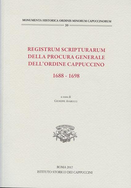 Registrum scripturarum della procura generale dell'Ordine Cappuccino 1688-1698 - copertina