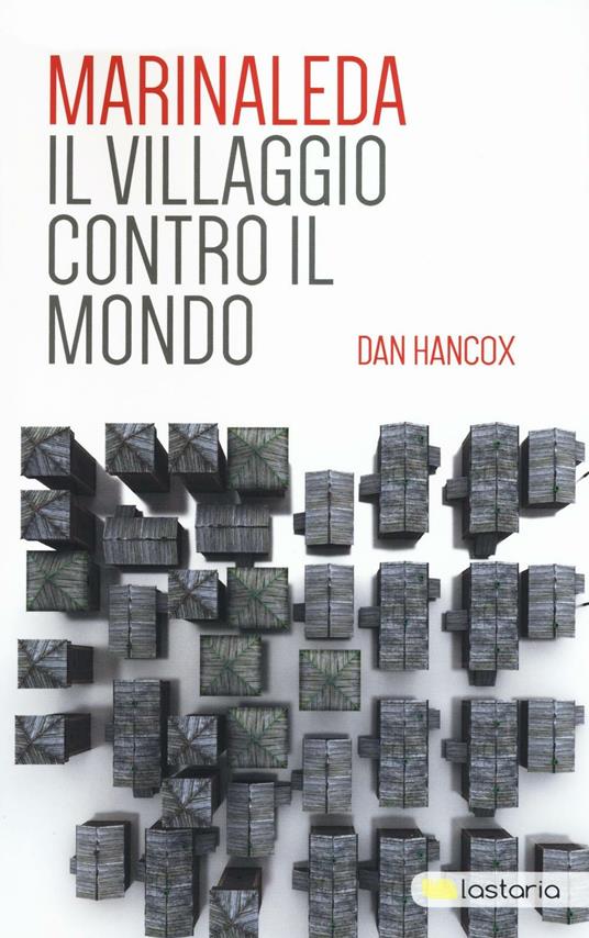 Marinaleda. Il villaggio contro il mondo - Dan Hancox - copertina