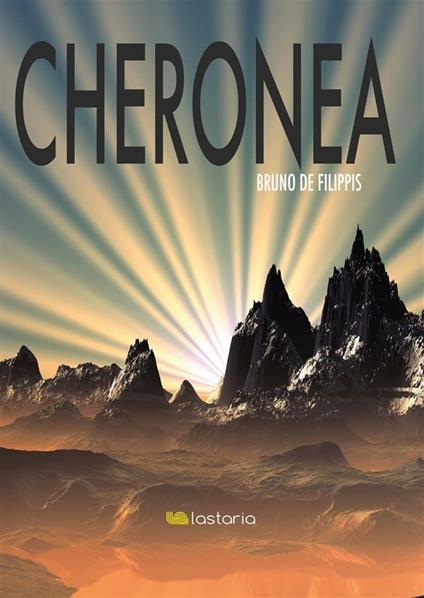 Cheronea - Bruno De Filippis - ebook