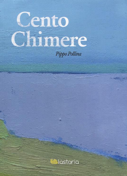 Cento chimere - Pippo Pollina - copertina