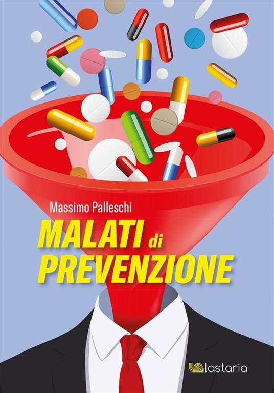 Malati di prevenzione - Massimo Palleschi - ebook