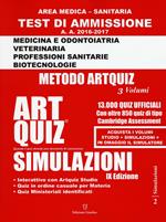 Artquiz simulazioni. Test di ammissione a: medicina, odontoiatria, professioni sanitarie. Area medica-sanitaria